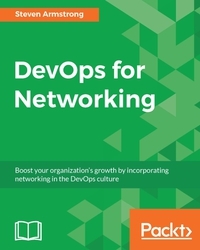 Devops for Networking by Steven Armstrong