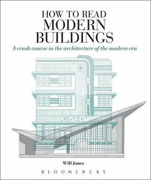 How to Read Modern Buildings by Will Jones