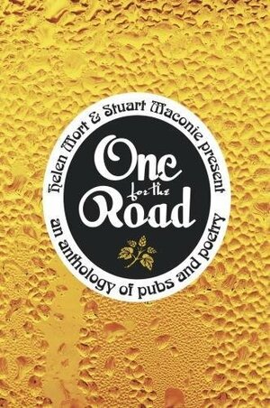 One for the Road: An Anthology of Pubs and Poetry by Stuart Maconie, Helen Mort