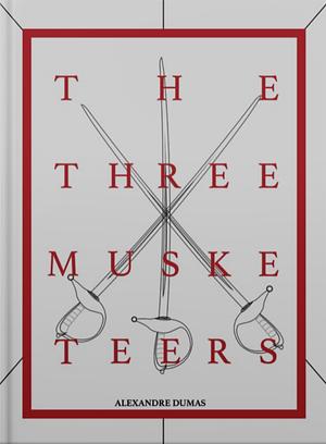 The Three Musketeers by Alexandre Dumas