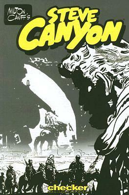 Milton Caniff's Steve Canyon: 1950 by Milton Caniff