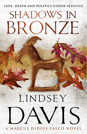 Shadows in Bronze by Lindsey Davis