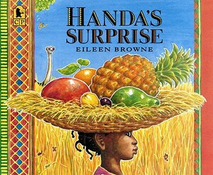 Handa's Surprise by Eileen Browne