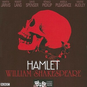 Hamlet by William Shakespeare