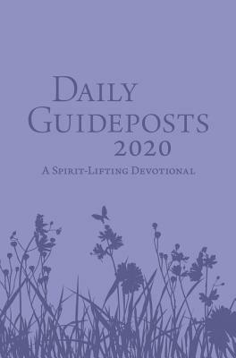 Daily Guideposts 2020 Leather Edition: A Spirit-Lifting Devotional by Guideposts