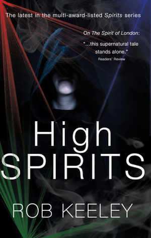 High Spirits by Rob Keeley