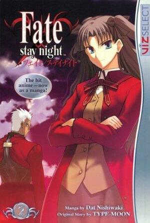 Fate/stay night, Vol. 2 by Dat Nishiwaki