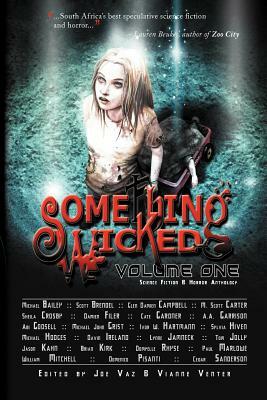 Something Wicked Anthology, Volume One by 