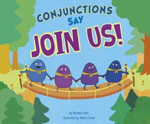 Conjunctions Say "join Us!" by 