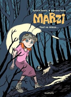 Marzi, Tome 6: Tout va mieux... by Marzena Sowa