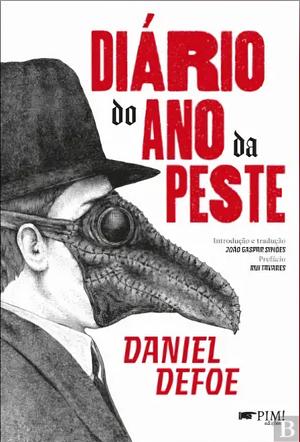 Diário do Ano da Peste by Daniel Defoe