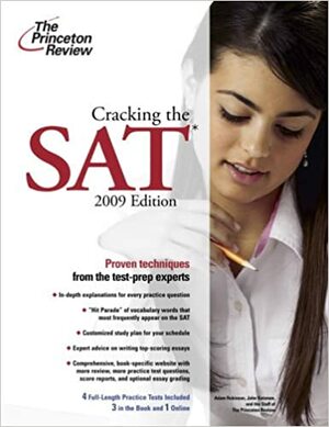 Cracking the SAT, 2009 Edition by The Princeton Review