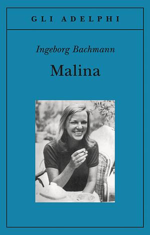 Malina by Ingeborg Bachmann