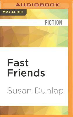 Fast Friends by Susan Dunlap
