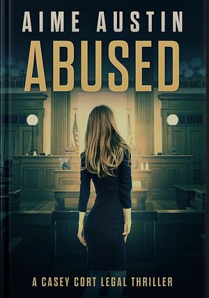 Abused by Aime Austin