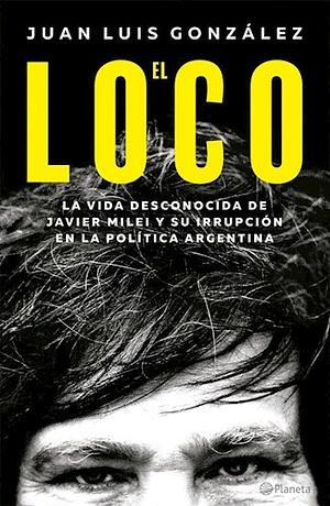 El loco by Juan Luis González, Juan Luis González