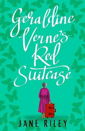 Geraldine Verne's Red Suitcase by Jane Riley