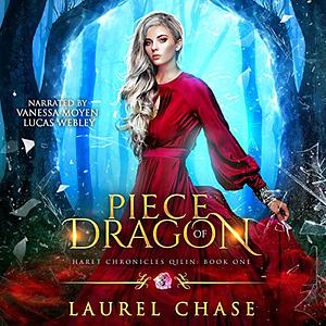 Piece of Dragon by Laurel Chase