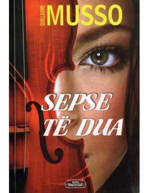 Sepse te dua by Guillaume Musso
