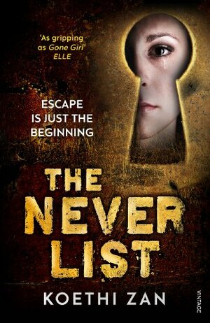 The Never List by Koethi Zan