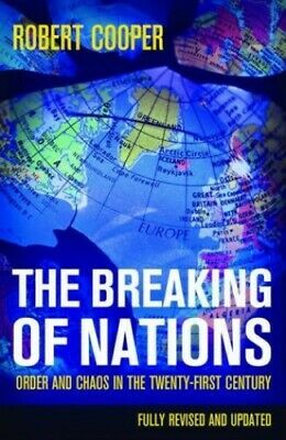 The Breaking Of Nations by Robert Cooper
