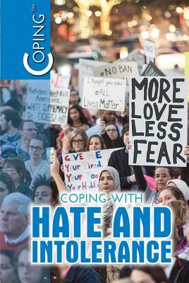 Coping with Hate and Intolerance by Avery Elizabeth Hurt