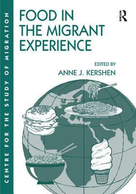 Food in the Migrant Experience by 