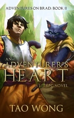 An Adventurer's Heart by Tao Wong