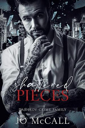 Shattered Pieces by Jo McCall