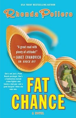 Fat Chance by Rhonda Pollero