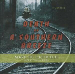 Death on a Southern Breeze by Mark de Castrique