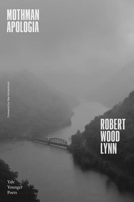 Mothman Apologia by Robert Wood Lynn