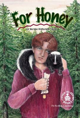 For Honey by Bonnie Highsmith Taylor