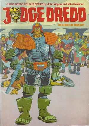 Judge Dredd: The Streets of Mega-City by Alan Grant, John Wagner