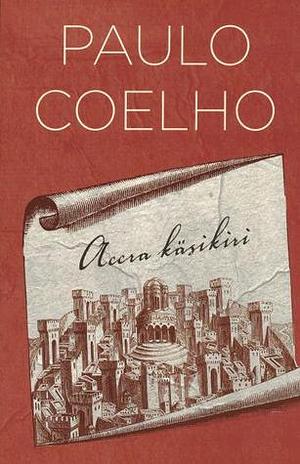 Accra käsikiri by Paulo Coelho