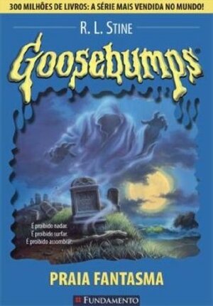Goosebumps. A Praia Fantasma - Volume 5 by R.L. Stine
