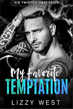 My Favorite Temptation  by Lizzy West