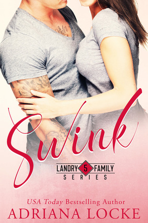 Swink by Adriana Locke
