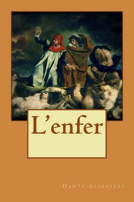L'enfer by Dante Alighieri
