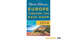 Rick Steves' Europe Through the Back Door 2014 by Rick Steves