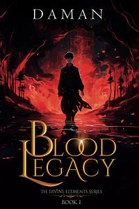 The Blood Legacy by Daman