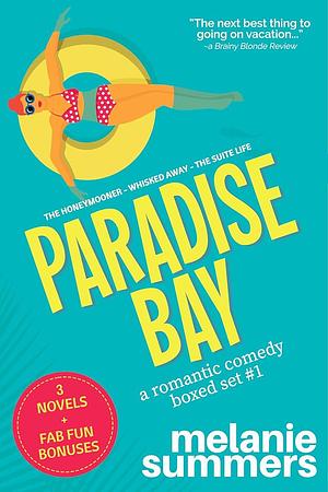 The Paradise Bay Boxed Set by Melanie Summers, Melanie Summers