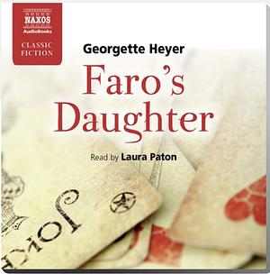 Faro's Daughter by Georgette Heyer