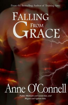 Falling from Grace by Anne O'Connell