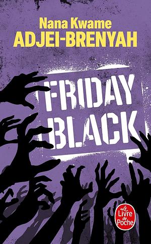 Friday black by Nana Kwame Adjei-Brenyah