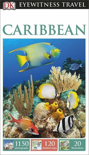 DK Eyewitness Travel Guide Caribbean by DK Eyewitness