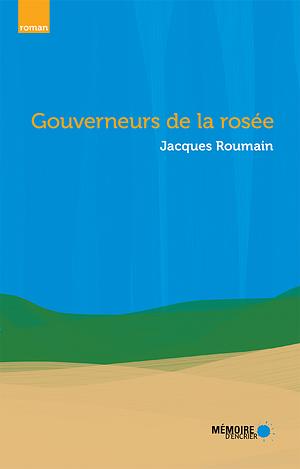 Gouverneurs de la rosée by Jacques Roumain