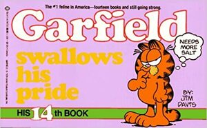 Garfield Swallows His Pride by Jim Davis