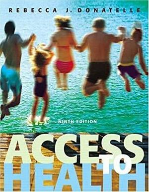 Access to Health by Rebecca J. Donatelle