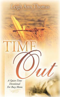 Time Out by Leigh Ann Thomas